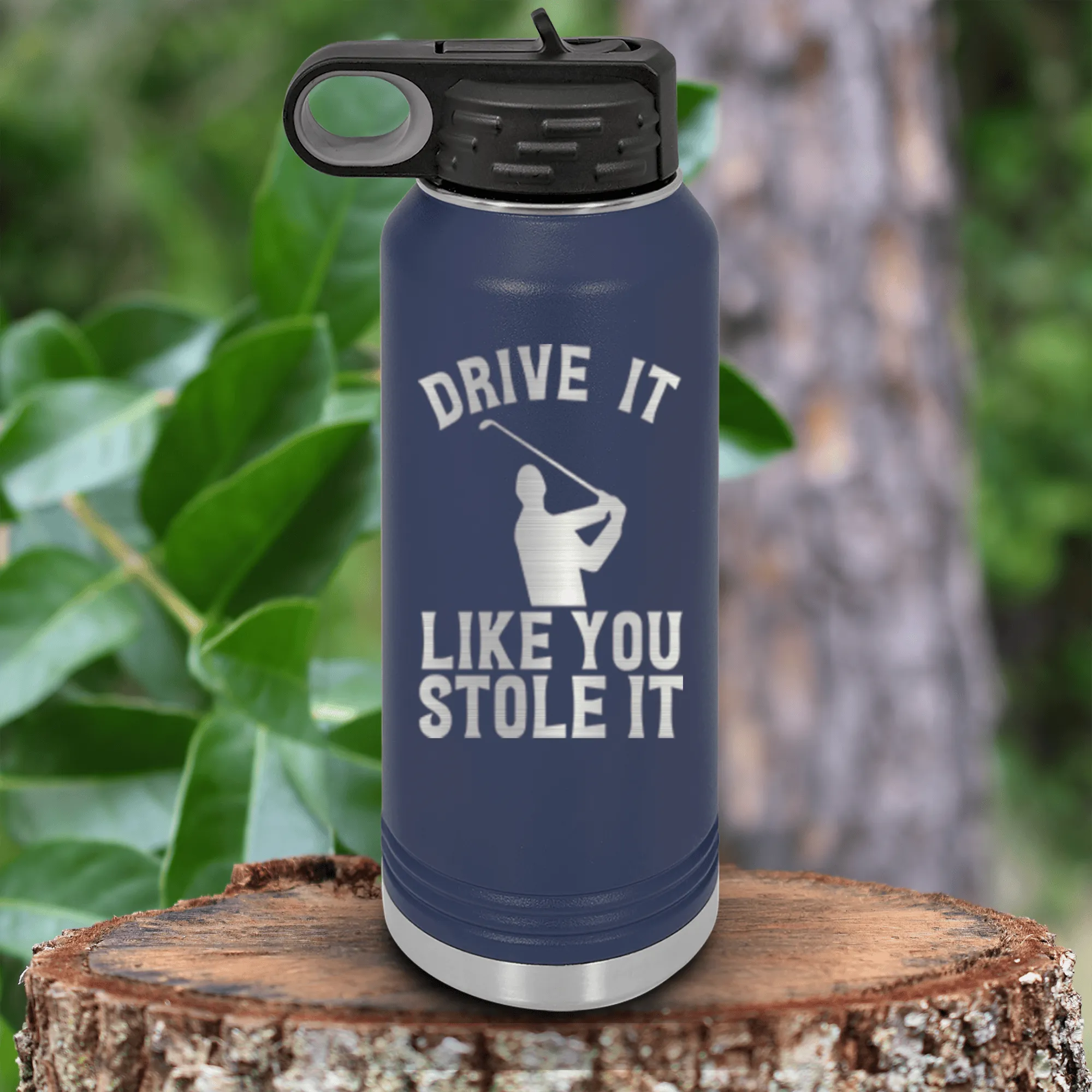 Drive Like You Stole Water Bottle