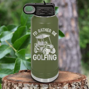 Rather Be Golfin Water Bottle