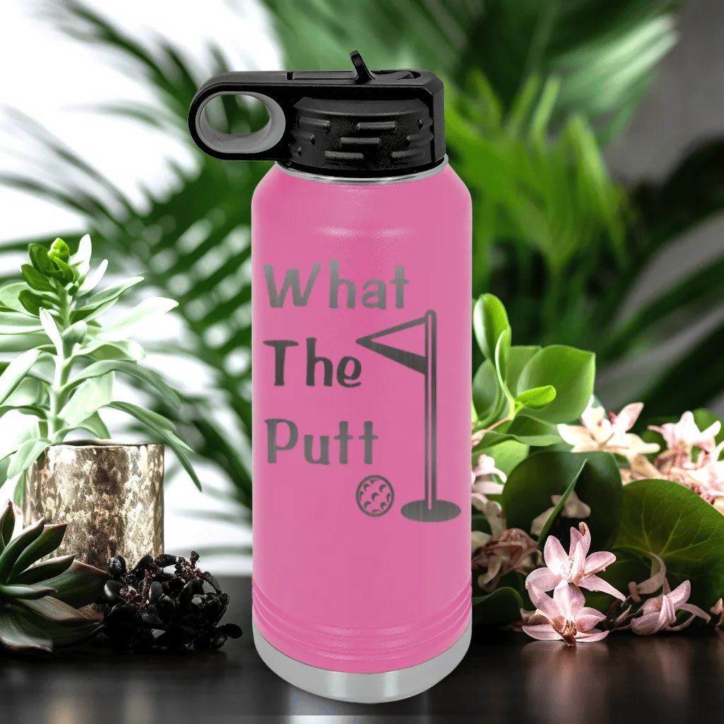 What The Putt Water Bottle